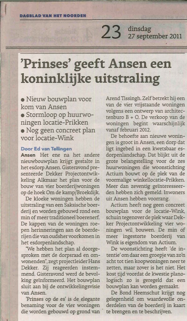 ’Prinses’ geeft Ansen een koninklijke uitstraling