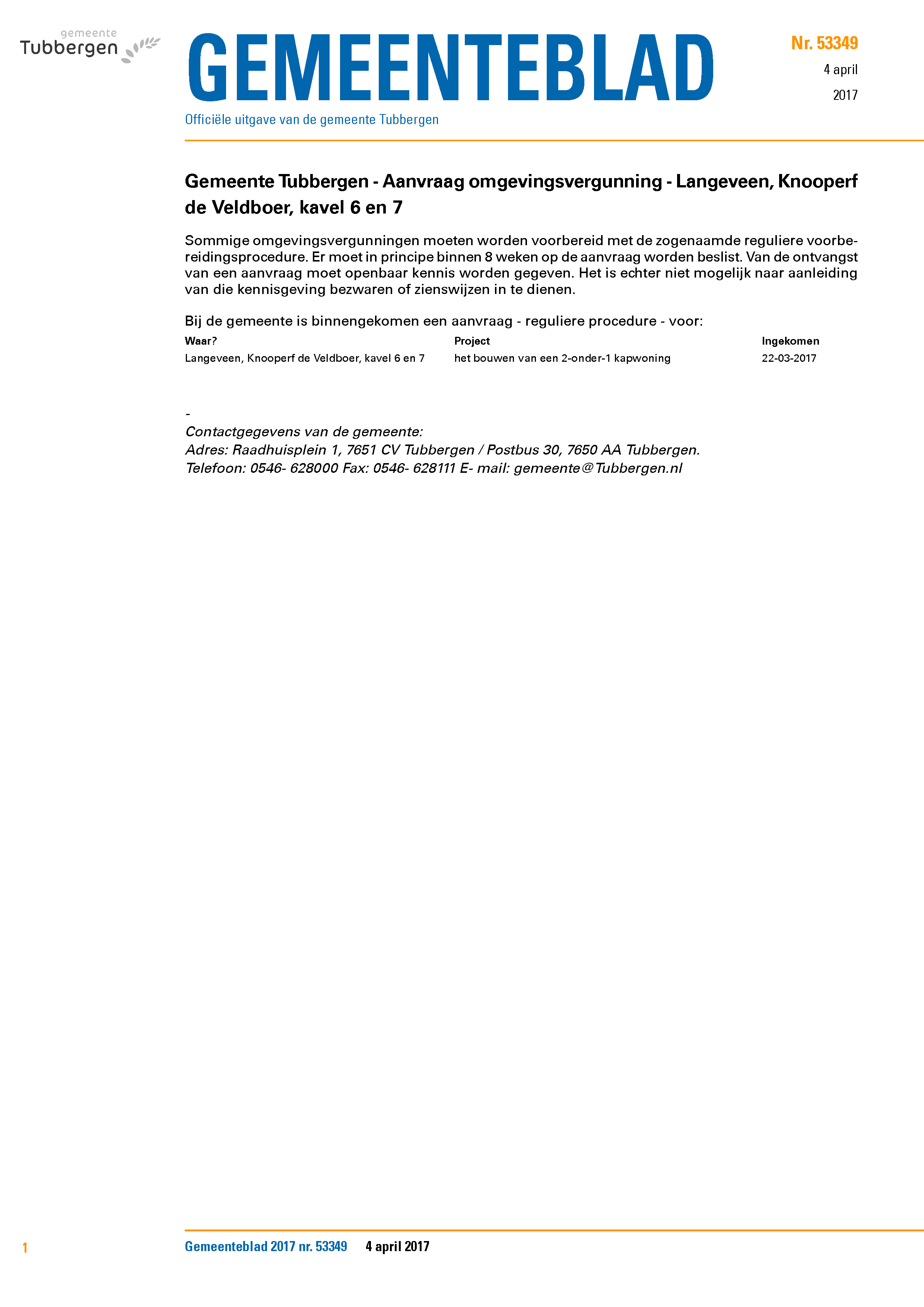 Eerste aanvragen omgevingsvergunningen Knooperf de Veldboer ingediend